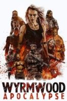 Layarkaca21 LK21 Dunia21 Nonton Film Wyrmwood: Apocalypse (2022) Subtitle Indonesia Streaming Movie Download