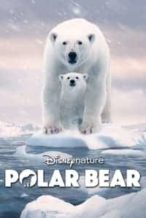 Nonton Film Polar Bear (2022) Subtitle Indonesia Streaming Movie Download