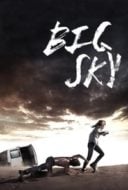 Layarkaca21 LK21 Dunia21 Nonton Film Big Sky (2015) Subtitle Indonesia Streaming Movie Download