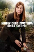 Nonton Film Hailey Dean Mysteries: Dating Is Murder (2017) Subtitle Indonesia Streaming Movie Download