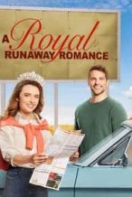 Nonton Film A Royal Runaway Romance (2022) Subtitle Indonesia Streaming Movie Download