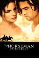 Layarkaca21 LK21 Dunia21 Nonton Film The Horseman on the Roof (1995) Subtitle Indonesia Streaming Movie Download