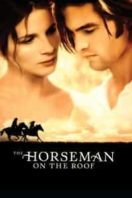 Layarkaca21 LK21 Dunia21 Nonton Film The Horseman on the Roof (1995) Subtitle Indonesia Streaming Movie Download