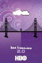 Nonton Film San Francisco 2.0 (2015) Subtitle Indonesia Streaming Movie Download