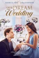 Layarkaca21 LK21 Dunia21 Nonton Film Our Dream Wedding (2021) Subtitle Indonesia Streaming Movie Download