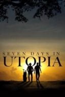 Layarkaca21 LK21 Dunia21 Nonton Film Seven Days in Utopia (2011) Subtitle Indonesia Streaming Movie Download