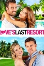 Love’s Last Resort (2017)