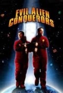 Layarkaca21 LK21 Dunia21 Nonton Film Evil Alien Conquerors (2003) Subtitle Indonesia Streaming Movie Download