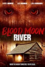 Blood Moon River (2017)