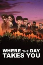 Where the Day Takes You (1992)