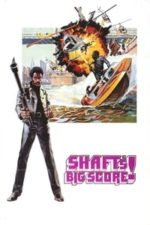 Shaft’s Big Score! (1972)