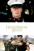 Nonton Film Heartbreak Ridge (1986) Subtitle Indonesia Streaming Movie Download