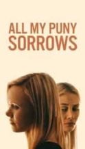 Nonton Film All My Puny Sorrows (2023) Subtitle Indonesia Streaming Movie Download