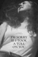 Layarkaca21 LK21 Dunia21 Nonton Film I’m Sorry If I Took a Toll on You (2021) Subtitle Indonesia Streaming Movie Download