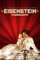 Layarkaca21 LK21 Dunia21 Nonton Film Eisenstein in Guanajuato (2015) Subtitle Indonesia Streaming Movie Download