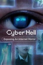 Nonton Film Cyber Hell: Exposing an Internet Horror (2022) Subtitle Indonesia Streaming Movie Download