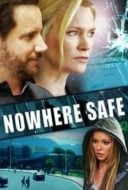 Layarkaca21 LK21 Dunia21 Nonton Film Nowhere Safe (2014) Subtitle Indonesia Streaming Movie Download