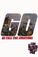 Layarkaca21 LK21 Dunia21 Nonton Film Go Tell the Spartans (1978) Subtitle Indonesia Streaming Movie Download