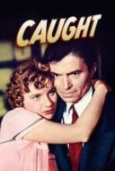 Layarkaca21 LK21 Dunia21 Nonton Film Caught (1949) Subtitle Indonesia Streaming Movie Download