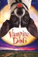 Layarkaca21 LK21 Dunia21 Nonton Film Vampire Dog (2012) Subtitle Indonesia Streaming Movie Download