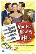 Layarkaca21 LK21 Dunia21 Nonton Film For the Love of Mary (1948) Subtitle Indonesia Streaming Movie Download