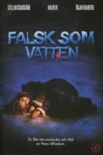 False as Water (1985)