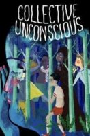 Layarkaca21 LK21 Dunia21 Nonton Film Collective: Unconscious (2016) Subtitle Indonesia Streaming Movie Download