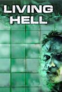 Layarkaca21 LK21 Dunia21 Nonton Film Living Hell (2008) Subtitle Indonesia Streaming Movie Download