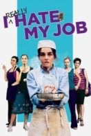 Layarkaca21 LK21 Dunia21 Nonton Film I Really Hate My Job (2007) Subtitle Indonesia Streaming Movie Download