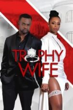 Poster Film Trophy Wife (2022)
