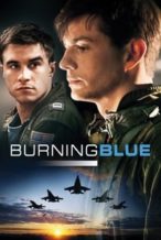 Nonton Film Burning Blue (2014) Subtitle Indonesia Streaming Movie Download