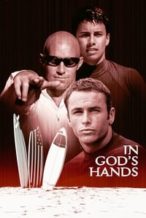 Nonton Film In God’s Hands (1998) Subtitle Indonesia Streaming Movie Download