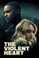 Layarkaca21 LK21 Dunia21 Nonton Film The Violent Heart (2020) Subtitle Indonesia Streaming Movie Download