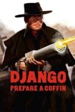 Nonton Film Django, Prepare a Coffin (1968) Subtitle Indonesia Streaming Movie Download