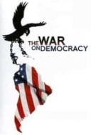 Layarkaca21 LK21 Dunia21 Nonton Film The War on Democracy (2007) Subtitle Indonesia Streaming Movie Download