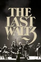 Nonton Film The Last Waltz (1978) Subtitle Indonesia Streaming Movie Download