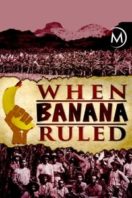 Layarkaca21 LK21 Dunia21 Nonton Film When Banana Ruled (2017) Subtitle Indonesia Streaming Movie Download