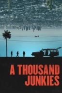 Layarkaca21 LK21 Dunia21 Nonton Film A Thousand Junkies (2017) Subtitle Indonesia Streaming Movie Download