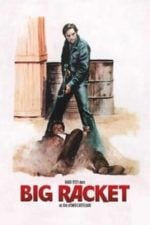 The Big Racket (1976)