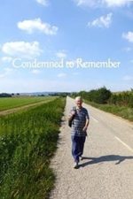 Condemned To Remember (2017)