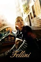 Nonton Film In Search of Fellini (2017) Subtitle Indonesia Streaming Movie Download