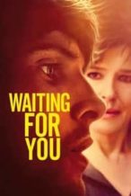 Nonton Film Waiting for You (2017) Subtitle Indonesia Streaming Movie Download