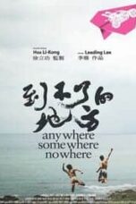 Poster Film Anywhere Somewhere Nowhere (2014)
