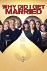 Poster Film Why Did I Get Married? (2007)