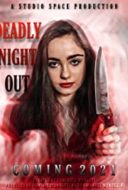 Layarkaca21 LK21 Dunia21 Nonton Film Deadly Night Out (2021) Subtitle Indonesia Streaming Movie Download