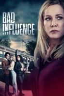 Layarkaca21 LK21 Dunia21 Nonton Film Bad Influence (2022) Subtitle Indonesia Streaming Movie Download