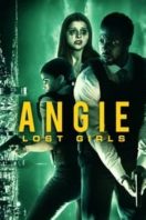 Layarkaca21 LK21 Dunia21 Nonton Film Angie: Lost Girls (2020) Subtitle Indonesia Streaming Movie Download