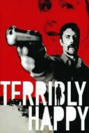 Layarkaca21 LK21 Dunia21 Nonton Film Terribly Happy (2008) Subtitle Indonesia Streaming Movie Download