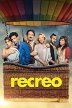 Nonton Film Recreo (2018) Subtitle Indonesia Streaming Movie Download