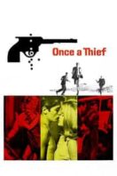 Layarkaca21 LK21 Dunia21 Nonton Film Once a Thief (1965) Subtitle Indonesia Streaming Movie Download